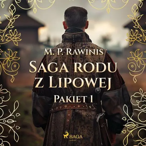 Saga rodu z Lipowej. Pakiet 1 - audiobook