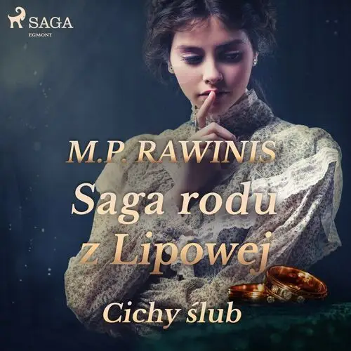 Saga rodu z Lipowej. Saga rodu z Lipowej 24: Cichy ślub