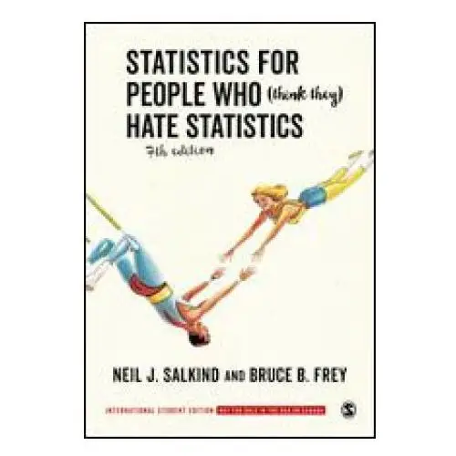 Sage publications inc Statistics for people who (think they) hate statistics - international student edition