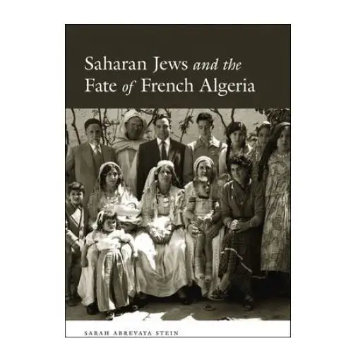 Saharan Jews and the Fate of French Algeria