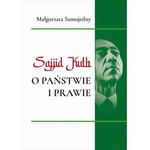 Sajjid kutb o pastwie i prawie