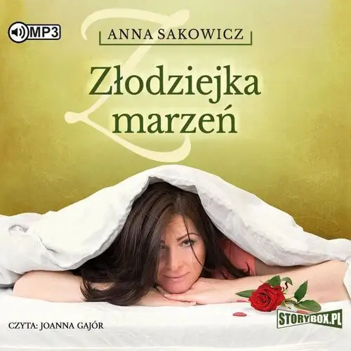 Złodziejka marzeń audiobook Sakowicz anna