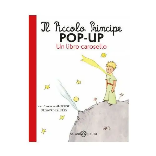 Piccolo Principe pop-up. Un libro carosello