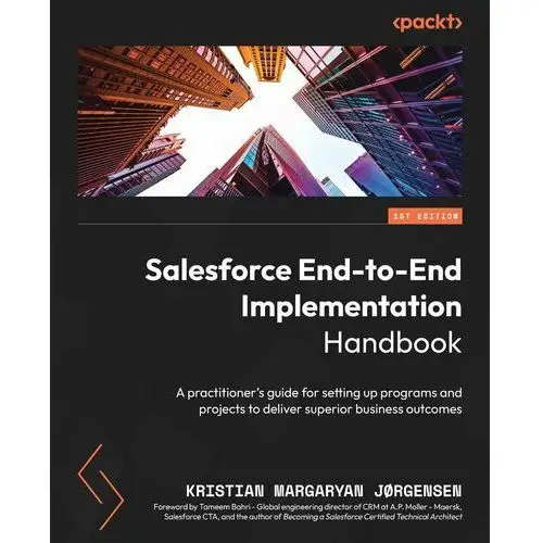 Salesforce End-to-End Implementation Handbook