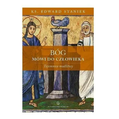 Bóg mówi do człowieka. Tajemnica modlitwy, 189480