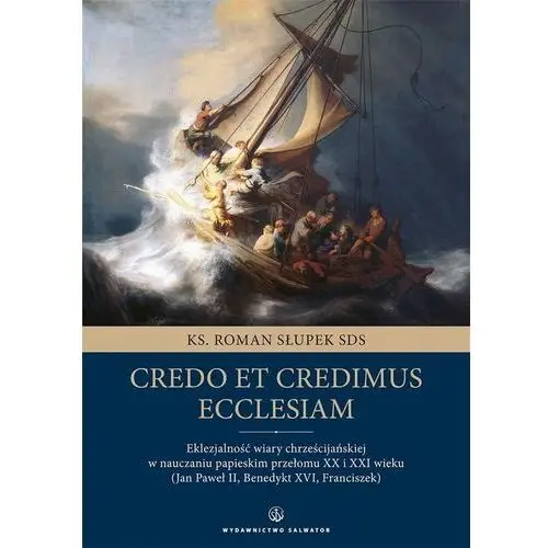 Credo et credimus ecclesiam Salwator