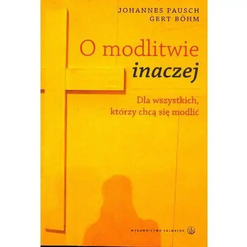 O modlitwie inaczej