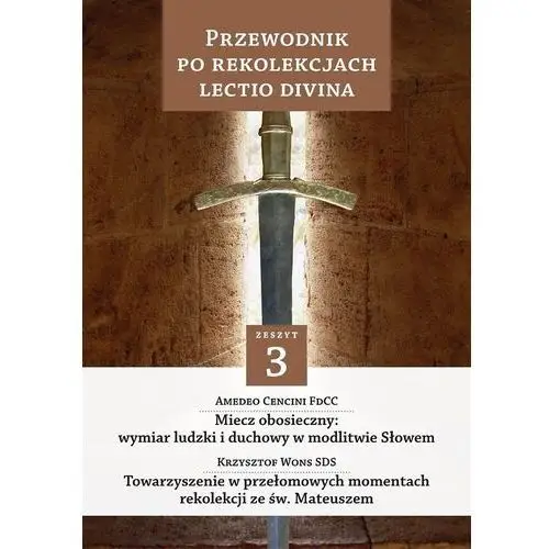 Przewodnik po rekolekcjach lectio divina. zeszyt 3,837KS (6584293)