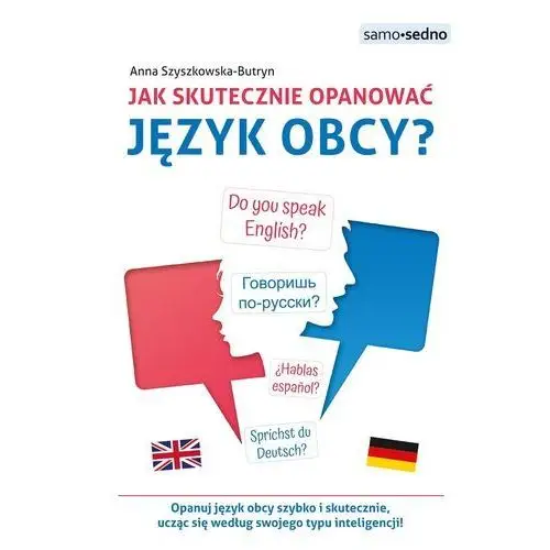 Samo sedno Jak skutecznie opanować język obcy?