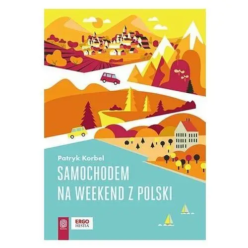 Samochodem na weekend z Polski