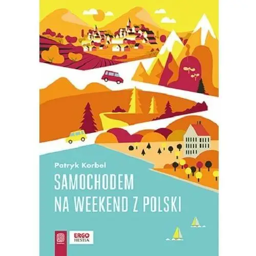 Samochodem na weekend z Polski