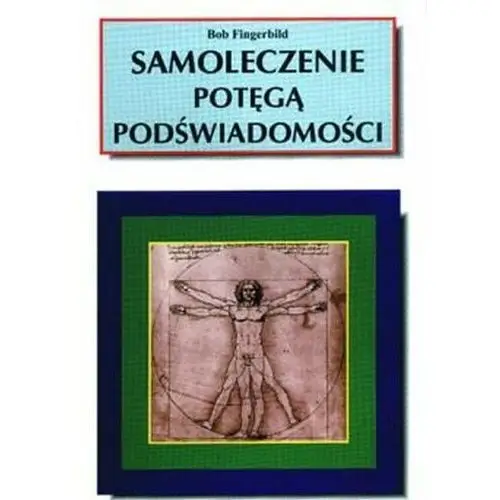 Samoleczenie Potęgą Podświadomości