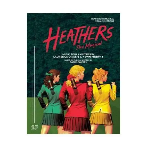 Heathers the Musical Vocal Selections