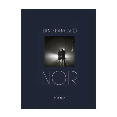 San Francisco Noir