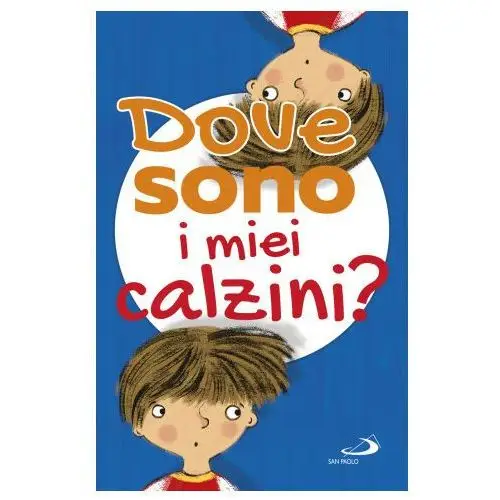 San paolo edizioni Dove sono i miei calzini?