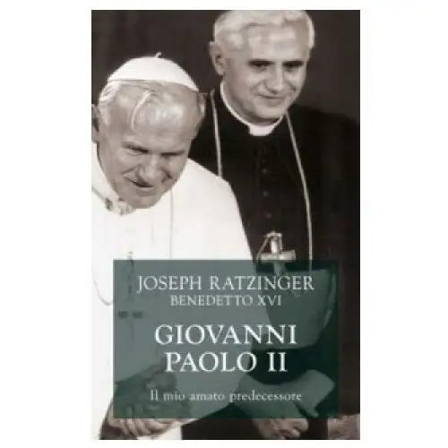 Giovanni paolo ii. il mio amato predecessore San paolo edizioni