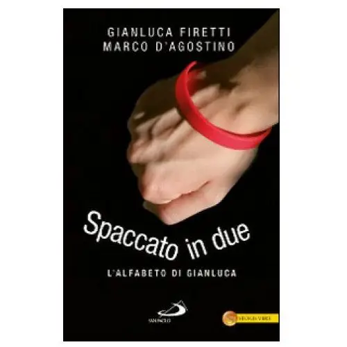 Spaccato in due. L'alfabeto di Gianluca