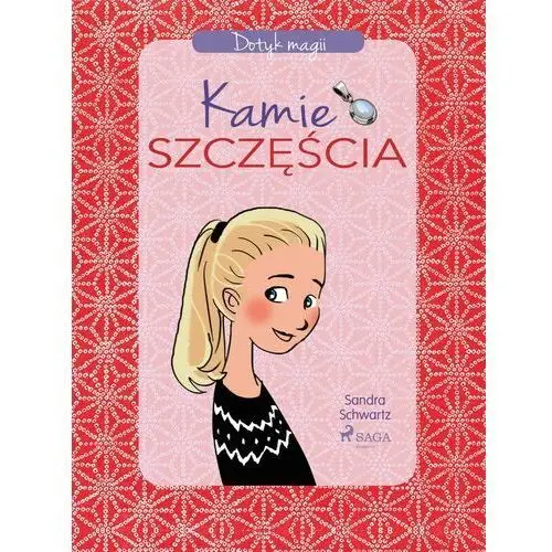 Dotyk magii 1 - kamień szczęścia Sandra l. schwartz