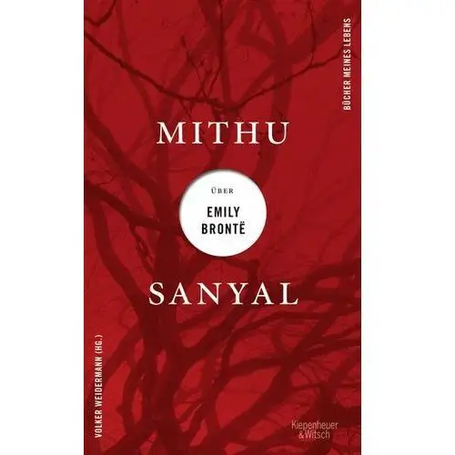 Mithu sanyal über emily brontë Sanyal, mithu m