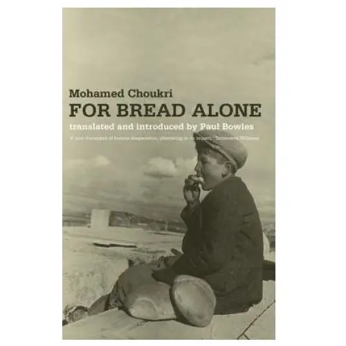 For bread alone Saqi books