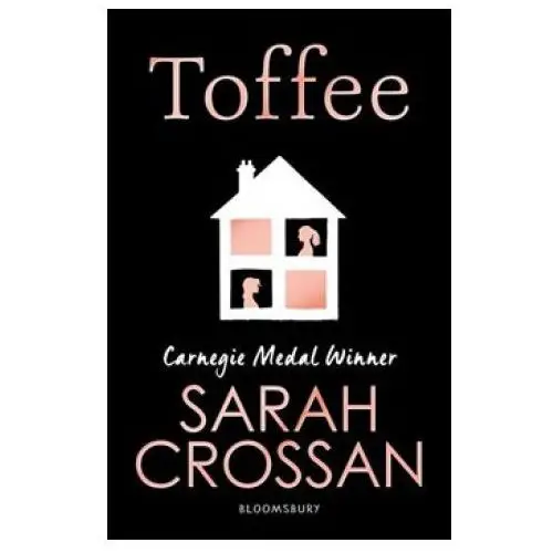 Sarah Crossan - Toffee