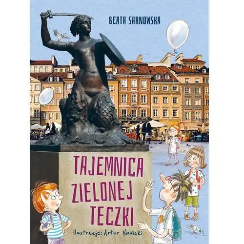 Tajemnica zielonej teczki Sarnowska beata