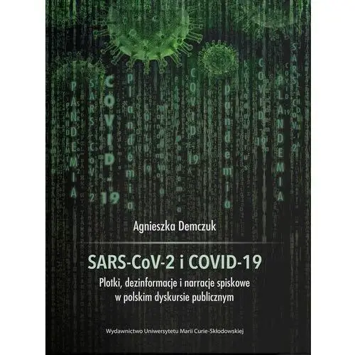 Sars-cov-2 i covid-19. plotki, dezinformacje