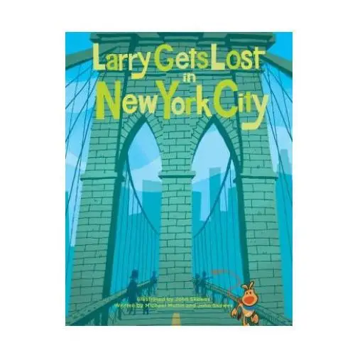 Larry gets lost in new york city Sasquatch books