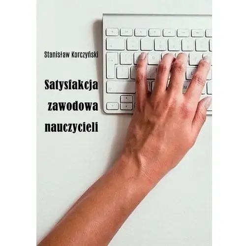 Satysfakcja zawodowa nauczycieli