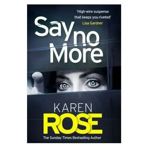 Say no more (the sacramento series book 2) Headline publishing group