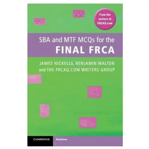 Sba and mtf mcqs for the final frca Cambridge university press