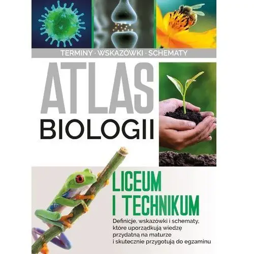 Sbm Atlas biologiczny. liceum i technikum