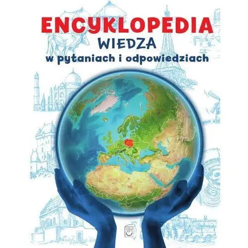 Encyklopedia. wiedza w pytaniach i odpowiedziach