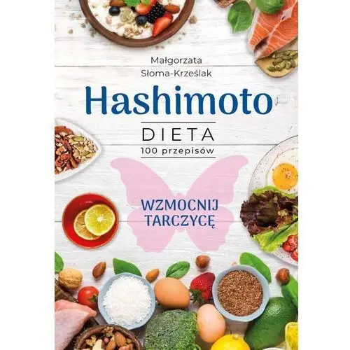 Sbm Hashimoto. dieta 100 przepisów