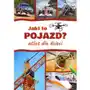 Jaki to pojazd? atlas dla dzieci Sklep on-line