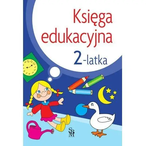 Księga edukacyjna 2-latka wydanie 2022