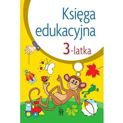Sbm Księga edukacyjna 3-latka. wydanie 2022