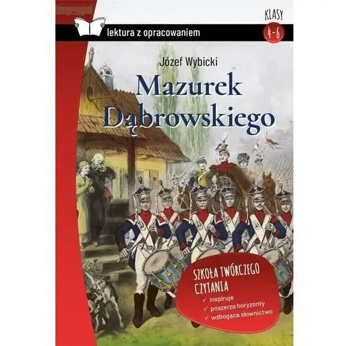 Sbm Mazurek dąbrowskiego. lektura z opracowaniem. klasy 4-6