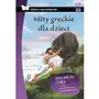 Sbm Mity greckie dla dzieci lektura z opracowaniem - praca zbiorowa Sklep on-line
