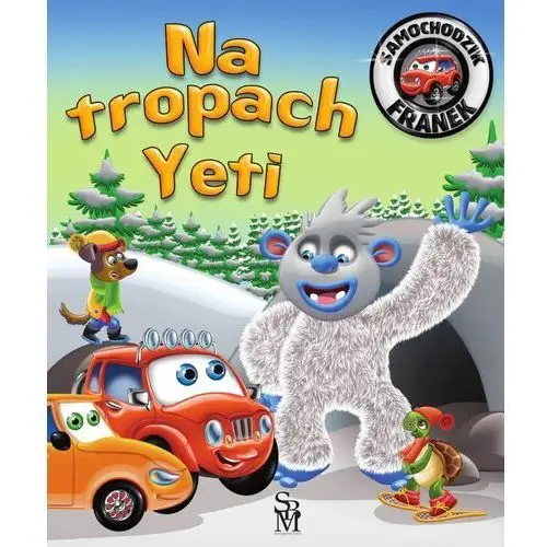 Sbm Na tropach yeti. samochodzik franek