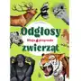 Odgłosy zwierząt. moja przyroda Sbm Sklep on-line