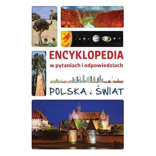 Polska i świat. encyklopedia w pytaniach i odpowiedziach Sbm
