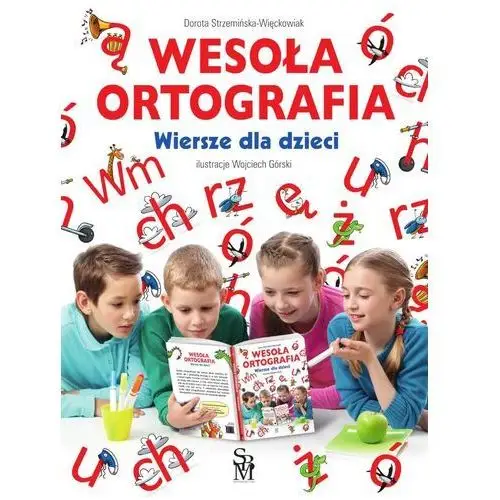 Wesoła ortografia. wiersze dla dzieci Sbm