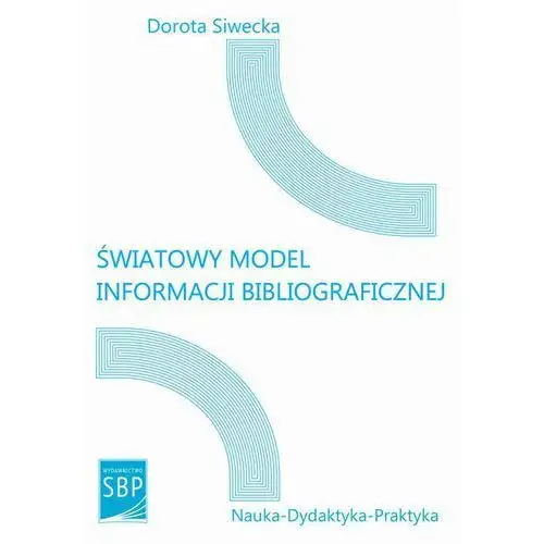 Światowy model informacji bibliograficznej Sbp