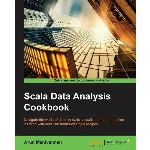 Scala Data Analysis Cookbook