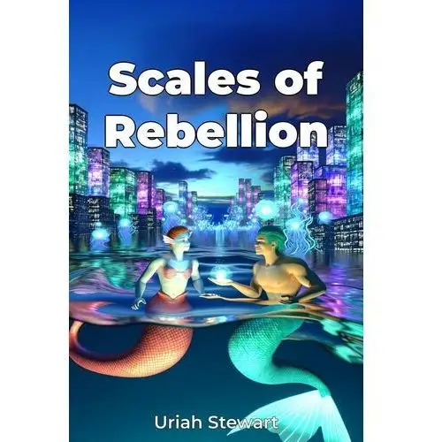 Scales of Rebellion - ebook EPUB