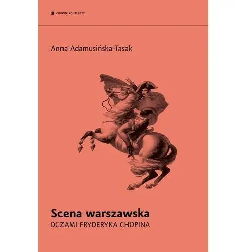 Scena warszawska oczami Fryderyka Chopina, AZ#C42587B7EB/DL-ebwm/epub