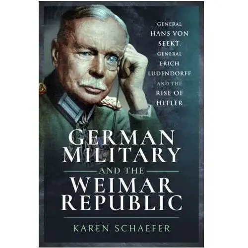 Schaefer, karen German military and the weimar republic