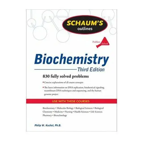 Schaum's Outline of Biochemistry, Third Edition