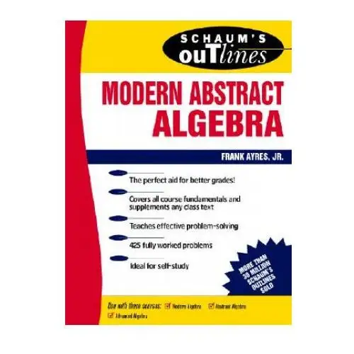 Schaum's outline of modern abstract algebra Mcgraw-hill education - europe